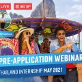 Live Webinar: Pre-Application Webinar | Thailand Internship May 2021