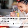 Next Recruitment Webinar: Teach in South Korea | Paid TEFL Internship